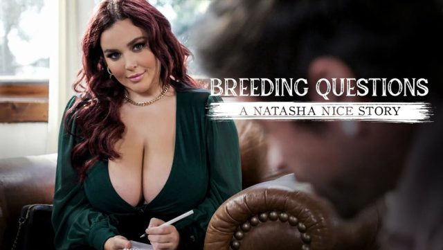 Forbidden Desires – Filling Her Up: Natasha Nice’s Dirty Breeding Fantasy With Lucky Fate